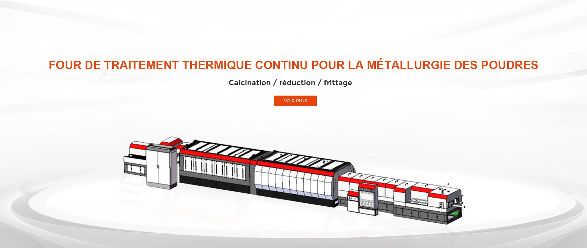 FOUR DE TRAITEMENT THERMIQUE DE TYPE CONTINU POUR LA METALLURGIE DES POUDRES